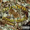 straight business (Mondoe) - Single album lyrics, reviews, download