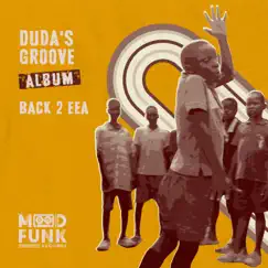 DUDA'S GROOVE (Album) by Back 2 EEA album reviews, ratings, credits