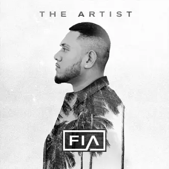 The Artist - EP by Fia album download