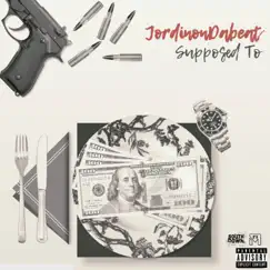 Supposed To - Single by JordinOndaBeat album reviews, ratings, credits