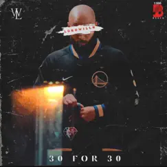 30 For 30 - Single by LordwillN album reviews, ratings, credits