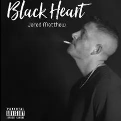 Black Heart - Single by Jared Matthew album reviews, ratings, credits