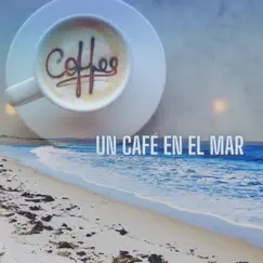 Un Café en el Mar - Single by Blue Music album reviews, ratings, credits