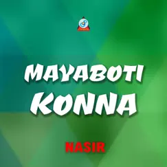 Mayaboti Konna - Single by Nasir album reviews, ratings, credits