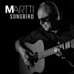Songbird (feat. Sofi Lindqvist & Isabelle Arnqvist) - Single by Martti album reviews, ratings, credits