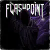 Flashpoint - Single album lyrics, reviews, download
