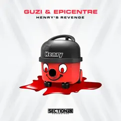 Henry's Revenge - Single by Guzi & Epicentre album reviews, ratings, credits