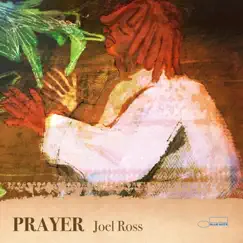 PRAYER - Single by Joel Ross album reviews, ratings, credits