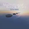 Meditation of Love & Peace: Feel Good in Difficult Times album lyrics, reviews, download