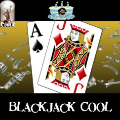 Blackjack Cool - Single by Ol Boonie album reviews, ratings, credits