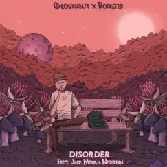 Disorder (feat. Nardean & JINZ) Song Lyrics