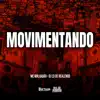 Movimentando - Single album lyrics, reviews, download