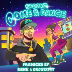 Come & Dance - Single by Stockz album reviews, ratings, credits