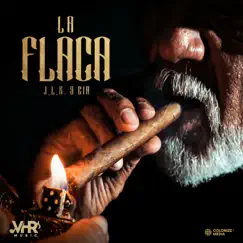 La Flaca - Single by J.L.B. y Cia. album reviews, ratings, credits