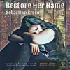 Restore Her Name - Single album lyrics, reviews, download