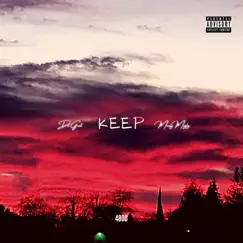 KEEP - Single (feat. Mxney Mogly) - Single by Da Great album reviews, ratings, credits
