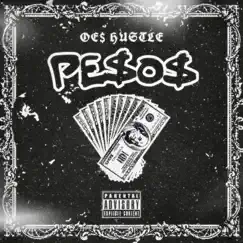Pesos - Single by OES HUSTLE album reviews, ratings, credits