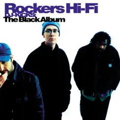 DJ-Kicks: Rockers Hi-Fi (DJ Mix) by Rockers Hi-Fi album reviews, ratings, credits