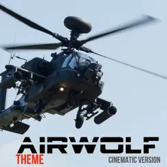 Airwolf Theme (Cinematic Version) - Single by Rich Douglas album reviews, ratings, credits