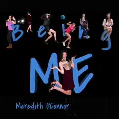 Being Me - Single by Meredith O'Connor album reviews, ratings, credits