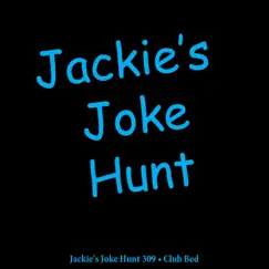 Jackie’s Joke Hunt 309 - Club Bed (feat. Ian Karr) by Jackie Martling album reviews, ratings, credits