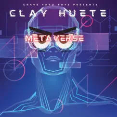 Metaverse - Single by Clay Huete album reviews, ratings, credits