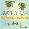 Run It Up (Remaster) - Single album lyrics, reviews, download
