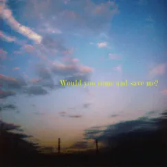 Would you come and save me? (Radio Edit) - Single by Rune album reviews, ratings, credits