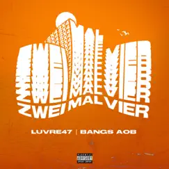 Zweimalvier by Luvre47 & Bangs album reviews, ratings, credits