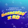 Desacatao X RD (feat. El Demente Likiyao) - Single album lyrics, reviews, download