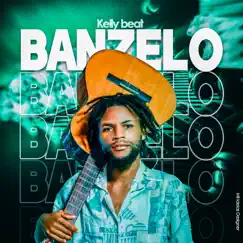 Banzelo - Single by KellyBeatz album reviews, ratings, credits