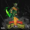 Up the Smoke - Single album lyrics, reviews, download