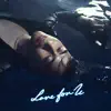 love for u (❤️4U) - Single album lyrics, reviews, download