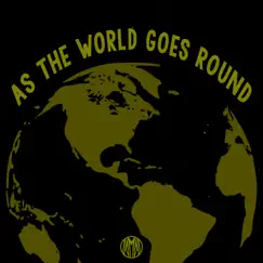 As the World Goes Round Song Lyrics