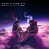 Keep U High VIP - Single album lyrics, reviews, download