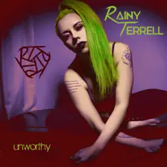 Unworthy - Single by Rainy Terrell album reviews, ratings, credits