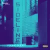 Sideline - Single album lyrics, reviews, download