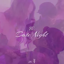 Date Night - Single by Reuel Elijah album reviews, ratings, credits