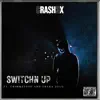 SwitchN Up (feat. Crimmstone & Shaka Zulu) - Single album lyrics, reviews, download