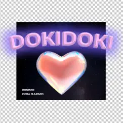 Doki doki (feat. Don Raemo) - Single by Eiisimo album reviews, ratings, credits