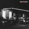 Nighthawks album lyrics, reviews, download