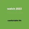 Watch 2022 song lyrics