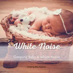 White Noise with Strings for Sleeping Baby by Sleeping Baby Playlists album reviews, ratings, credits