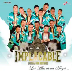 Las Alas de un Ángel by La Implacable Banda San Antonio album reviews, ratings, credits