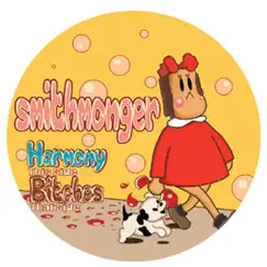 Harmony - Single by Smithmonger album reviews, ratings, credits