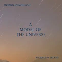 A Model of the Universe - Single by Floraleda Sacchi & Jóhann Jóhannsson album reviews, ratings, credits
