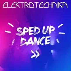 Sped Up Dance by Elektrotechnika album reviews, ratings, credits