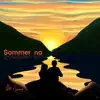 Sommer no - Single album lyrics, reviews, download