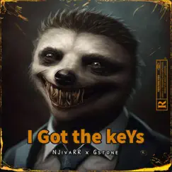 I Got the Keys - Single by NJivaRR & Gstone_sa album reviews, ratings, credits