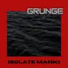 Grunge - Single album lyrics, reviews, download